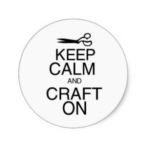 Keep Calm and Craft On Round Stickers