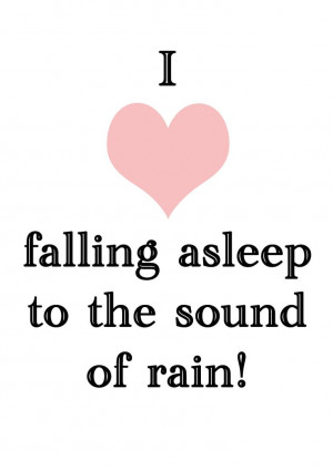 ... rain and when i m pretty much doing anything i d be happy to hear rain
