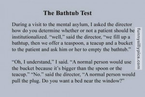 The bathtub mental test