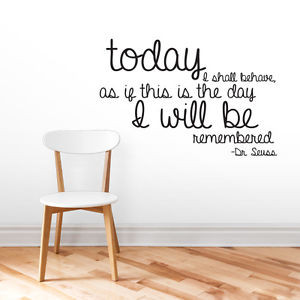 Today-I-Shall-Behave-Dr-Seuss-Vinyl-Wall-Decals-Quotes-Lettering ...