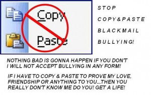 Stop Copy & Paste Blackmail #Bullying!