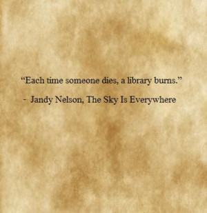 quote library burn die death jandy nelson the sky is everywhere