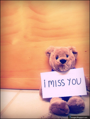 quotes i miss you teddy bear cute Cute Miss U Images With Quotes