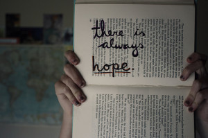... quotes there is always hope Motivational Quotes | There is always hope