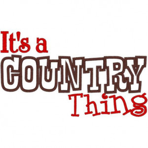 It's a Country Thing
