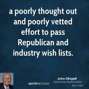 john-dingell-quote-a-poorly-thought-out-and-poorly-vetted-effort-to ...