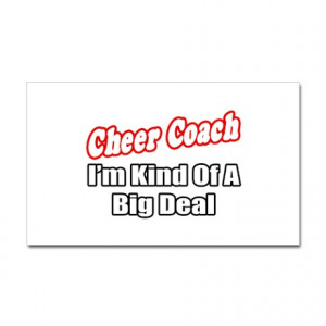Cheer Coach...Big Deal