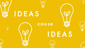 Ideas cause ideas and help evolve new ideas. They interact with each ...