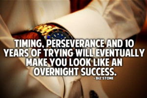 Timing, perseverance and 10 years of trying will eventually make you ...