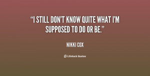nikki cox quotes for me i ve worked hard for people to think i m funny ...