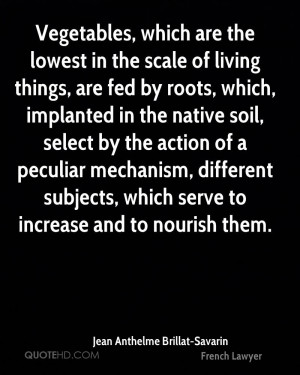 Jean Anthelme Brillat-Savarin Quotes