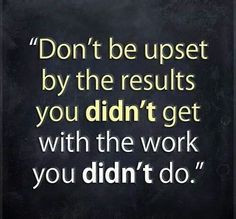 ... with the work you didn't do #funny #quotes #student #motivational #lol