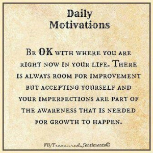 ... where you are...acceptance is key to ongoing growth and flowering