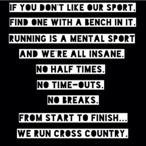 Cross Country Running Quotes For Girls Cross Country Slogans