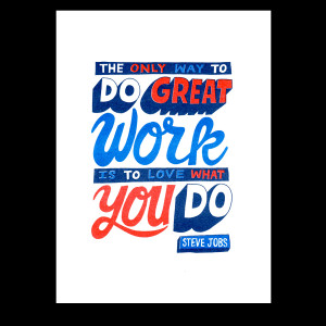 LOVE WHAT YOU DO by Chris PIASICK