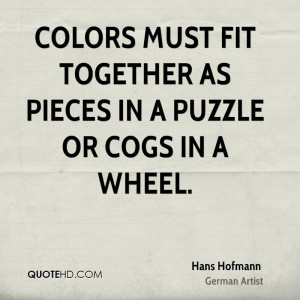 Colors must fit together as pieces in a puzzle or cogs in a wheel.