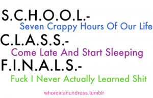 School, Class, Finals : Funny Quote