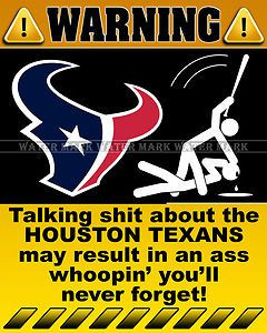 ... texans wall photo 8x10 funny warning sign nfl houston texans football