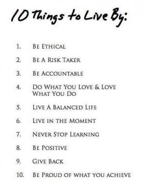 Ten things to live by
