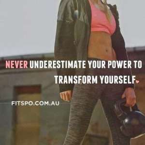 Don't underestimate yourself.
