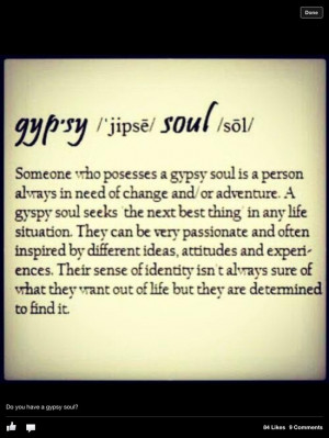 gypsy soul - I like this thought, but it also makes it sound like ...
