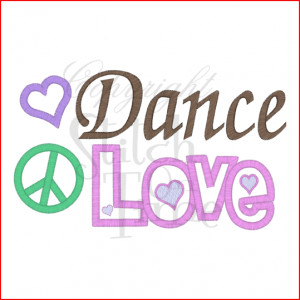 Sayings (1974) Dance Peace Love Applique 5x7
