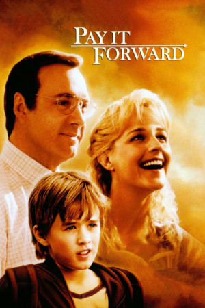 Pay It Forward Movie Poster
