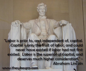 Abraham Lincoln quotes Ed Sykes Labor Day Labor Day Quotes motivation ...