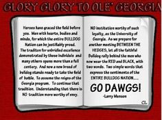 Words from the Ultimate Georgia Bulldog, the late Larry Munson. More