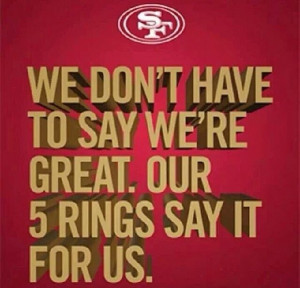 Our rings are proof. Sf 49ers. Forever faithful.