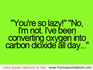 Awkward moment when someone call you Lazy