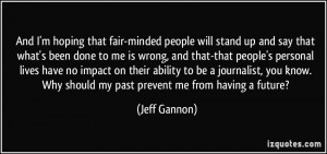 More Jeff Gannon Quotes