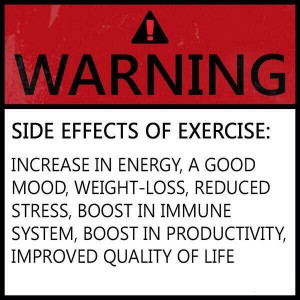 WARNING! Side Effects of Exercise: Increase In Energy, A Good Mood ...