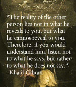 The art of learning another's soul- Khalil Gibran