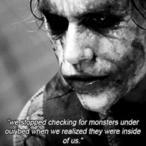 They lurk inside all of us