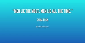Quotes On Lying Men /quote-chris-rock-men-lie-
