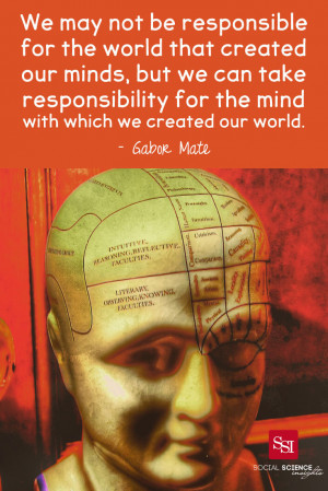 Social Science Quote: Gabor Mate on Taking Responsibility