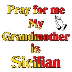 pray_for_me_my_grandmother_is_sicilian_greeting_c.jpg?height=250&width ...
