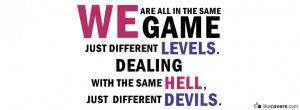 We are all in the same game Facebook Covers for FB Timeline 