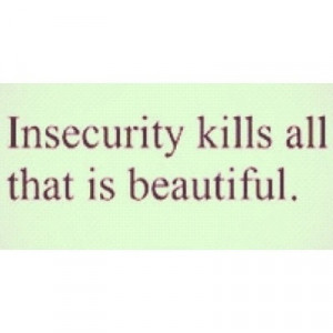 insecure insecurity quotes | via Tumblr