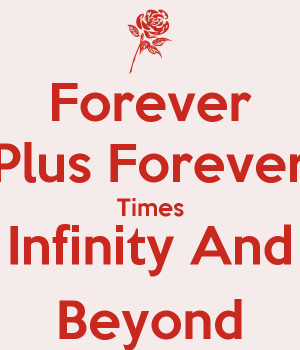 forever-plus-forever-times-infinity-and-beyond.png
