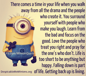Minion-Quotes-There-comes-a-time-in-your-life-when-you-walk-away.jpg