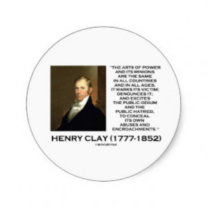 Henry Clay Arts Of Power Its Minions Same Quote Classic Round Sticker