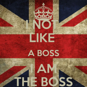 im a boss