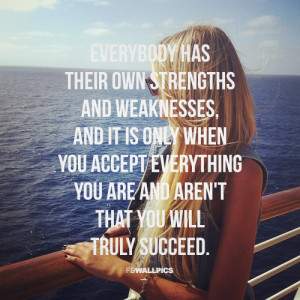 Strengths and Weaknesses Girly Quote Picture