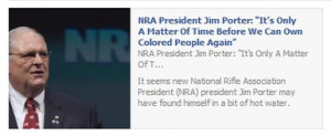 Did NRA President Jim Porter Say 'It's Only a Matter of Time Before We ...