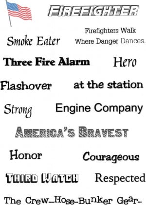 Firefighter Sayings