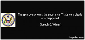 More Joseph C. Wilson Quotes