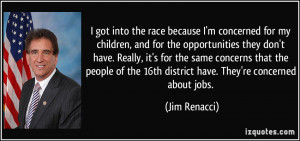 More Jim Renacci Quotes