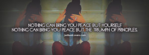 ... this nothing can bring your peace but yourself Facebook Cover Photo